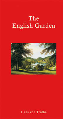 The English Garden on Hardback by Hans Von Trotha