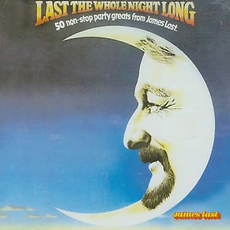 Last The Whole Night Long by James Last image