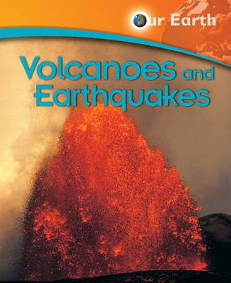 Volcanoes and Earthquakes by Jen Green image