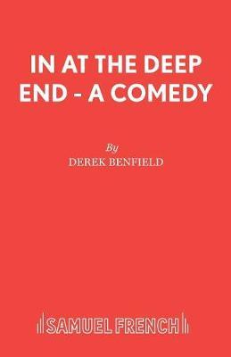 In at the Deep End by Derek Benfield