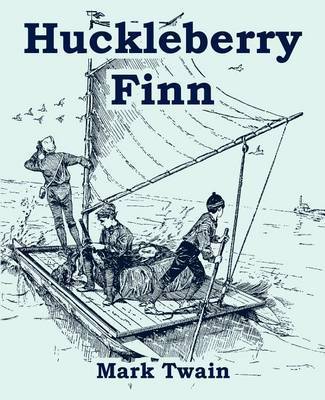 Huckleberry Finn by Mark Twain ) image