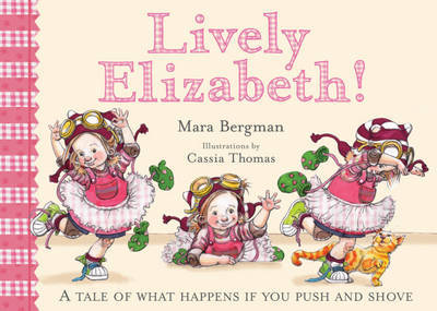 Lively Elizabeth! by Mara Bergman image