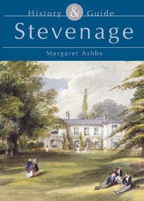 Stevenage History & Guide by Margaret Ashby image