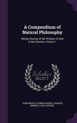 A Compendium of Natural Philosophy by John Wesley image