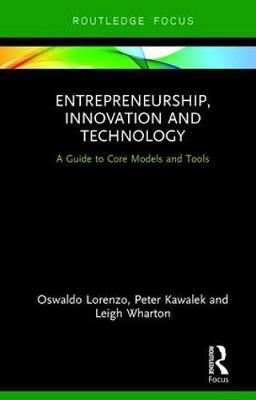 Entrepreneurship, Innovation and Technology by Oswaldo Lorenzo image