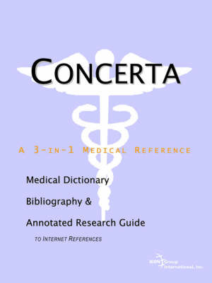 Concerta - A Medical Dictionary, Bibliography, and Annotated Research Guide to Internet References image