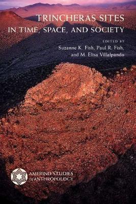 Trincheras Sites in Time, Space, and Society image