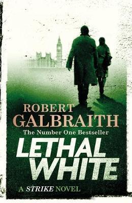 Lethal White: Cormoran Strike by Robert Galbraith image