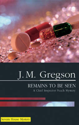 Remains to be Seen by J.M. Gregson image