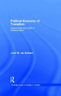 Political Economy of Transition by Jozef M.Van Brabant image