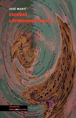 Escenas Latinoamericanas by Jose Marti image
