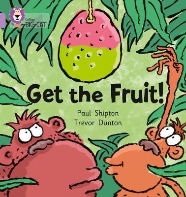 Get The Fruit by Paul Shipton image