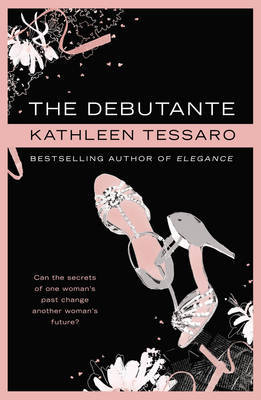 The Debutante by Kathleen Tessaro image