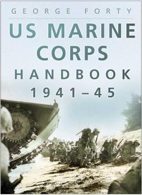 US Marine Corps Handbook 1941-1945 by George Forty image