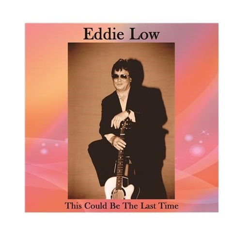 This Could Be The Last Time on CD by Eddie Low