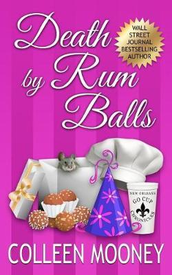 Death by Rum Balls by Colleen Mooney image