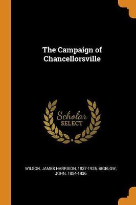 The Campaign of Chancellorsville by Bigelow John 1854-1936 image
