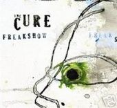 Freakshow by The Cure Freakshow by The Cure