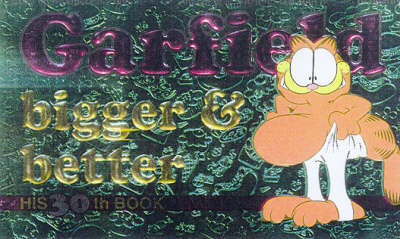 Garfield Bigger and Better by Jim Davis image
