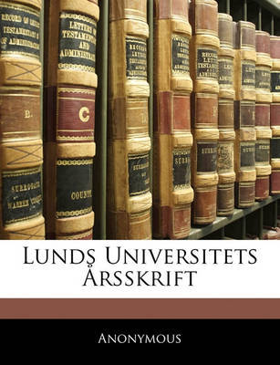 Lunds Universitets Rsskrift on Paperback by * Anonymous