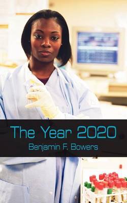 The Year 2020 by Benjamin F. Bowers image