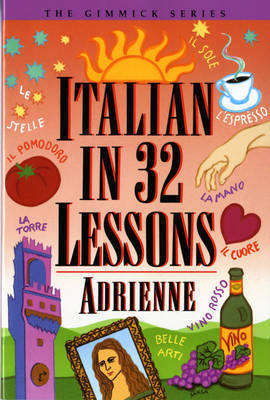 Italian in 32 Lessons by Adrienne image