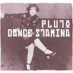 Dance Stamina by Pluto Dance Stamina by Pluto