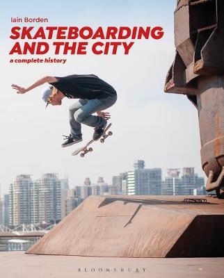 Skateboarding and the City by Iain Borden image