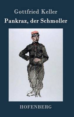 Pankraz, Der Schmoller on Hardback by Gottfried Keller