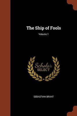 The Ship of Fools; Volume 1 by Sebastian Brant image