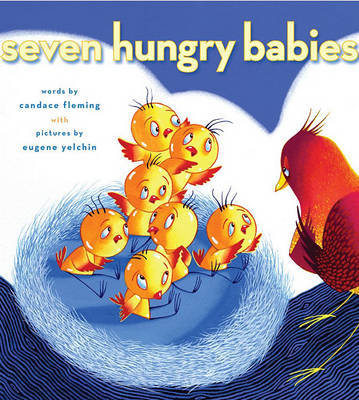 Seven Hungry Babies by Candace Fleming image
