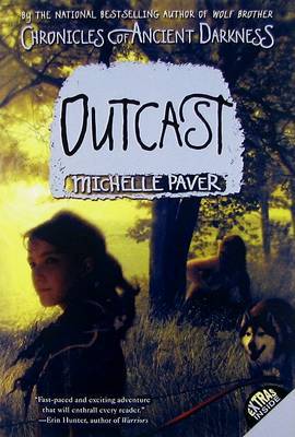 Outcast (Chronicles of Ancient Darkness Series #4) by Michelle Paver image