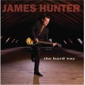 The Hard Way by James Hunter The Hard Way by James Hunter
