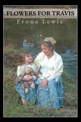 Flowers for Travis by Frona Lewis image