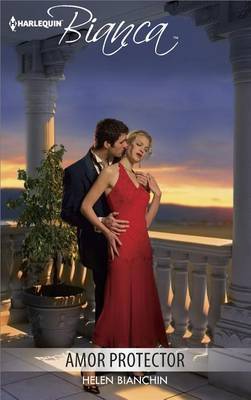 Amor Protector by Helen Bianchin image