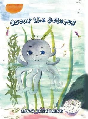 Oscar the Octopus by Nancy Waite Parke image