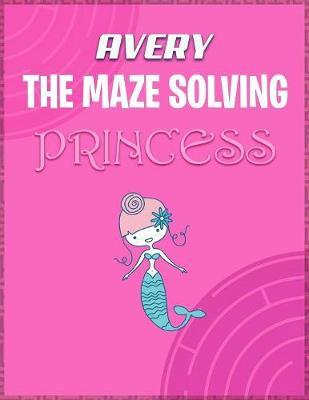 Avery the Maze Solving Princess by Doctor Puzzles image