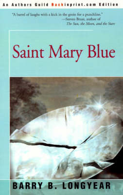 Saint Mary Blue on Paperback by Barry B Longyear