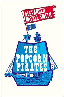 The Popcorn Pirates by Alexander McCall Smith image