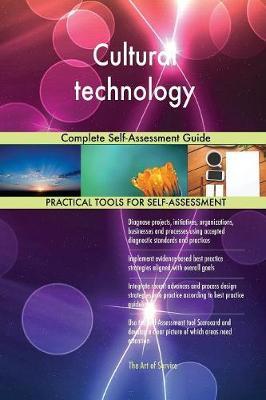 Cultural Technology Complete Self-Assessment Guide by Gerardus Blokdyk image