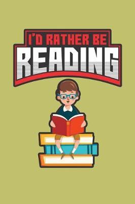 I'D Rather Be Reading image