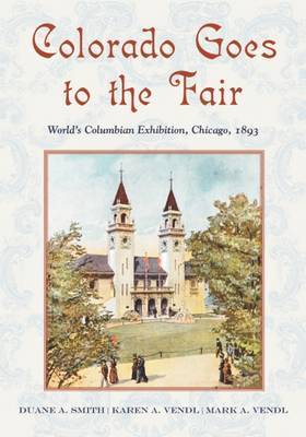 Colorado Goes to the Fair by Duane A Smith image