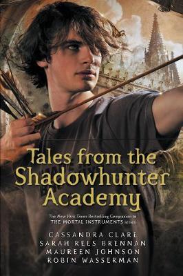 Tales from the Shadowhunter Academy by Cassandra Clare image