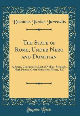 The State of Rome, Under Nero and Domitian by Decimus Junius Juvenalis image
