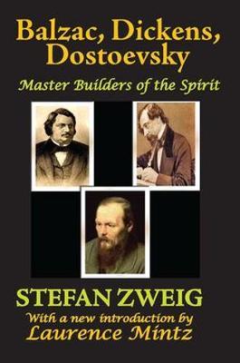 Balzac, Dickens, Dostoevsky by Stefan Zweig image