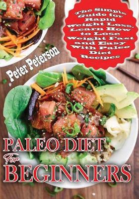 Paleo Diet For Beginners by Peter Peterson image