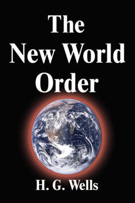 The New World Order on Paperback by H.G.Wells