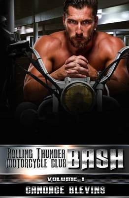 Bash, Volume I by Candace Blevins image