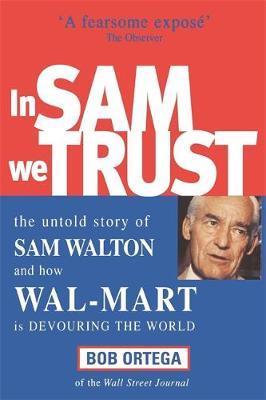 In Sam We Trust by Bob Ortega image