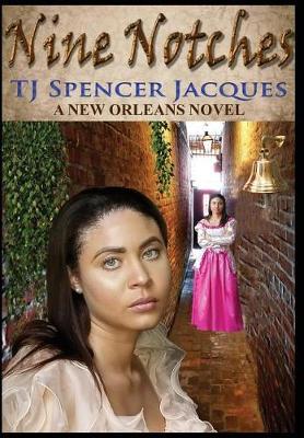 Nine Notches by Tj Spencer Jacques image